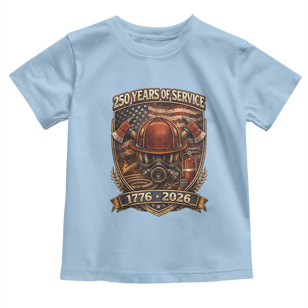 Patriotic Firefighter 250 Years Of Service USA Anniversary Gift Toddler T Shirt