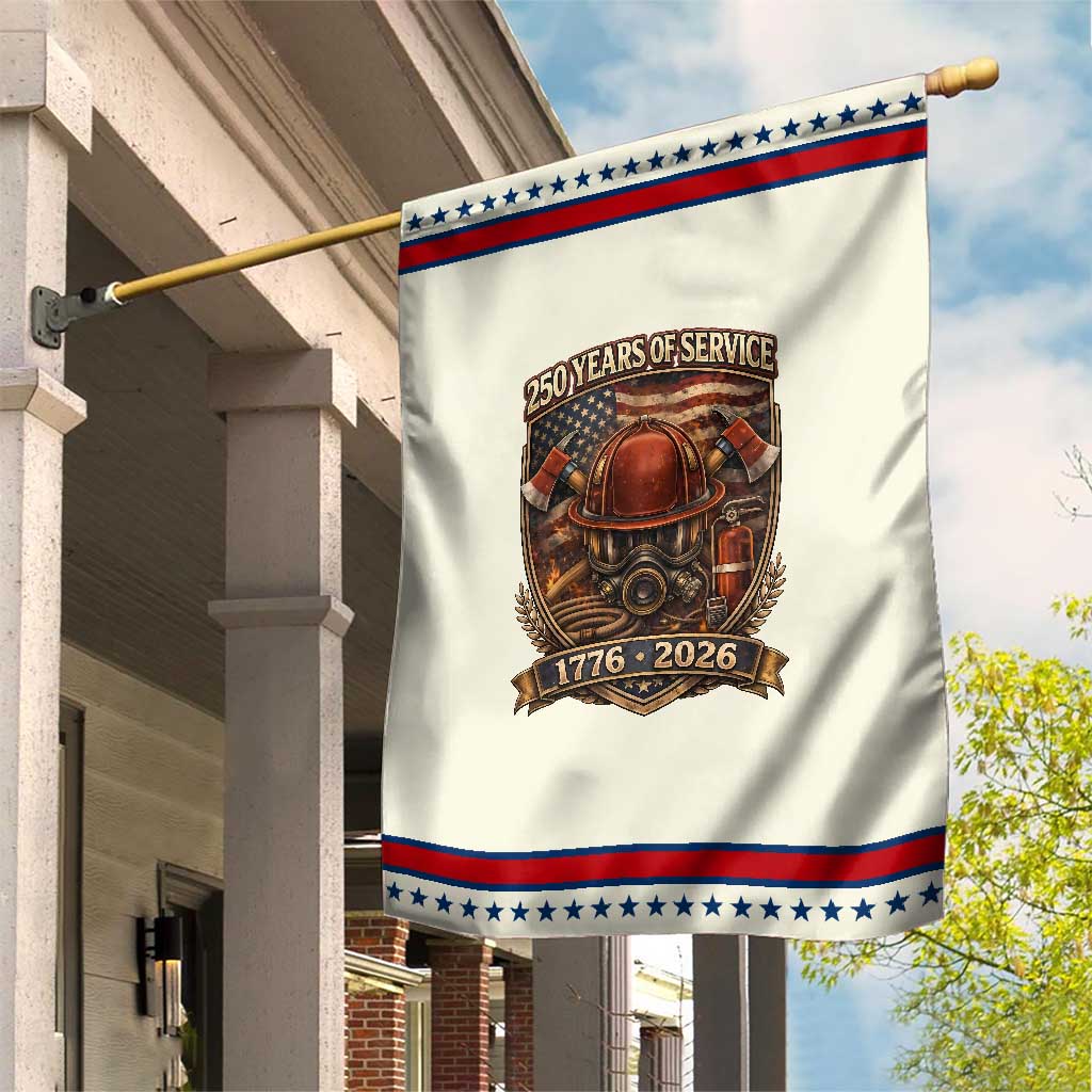 Firefighter 250 Years Of Service USA Anniversary Gift Patriotic Garden Flag