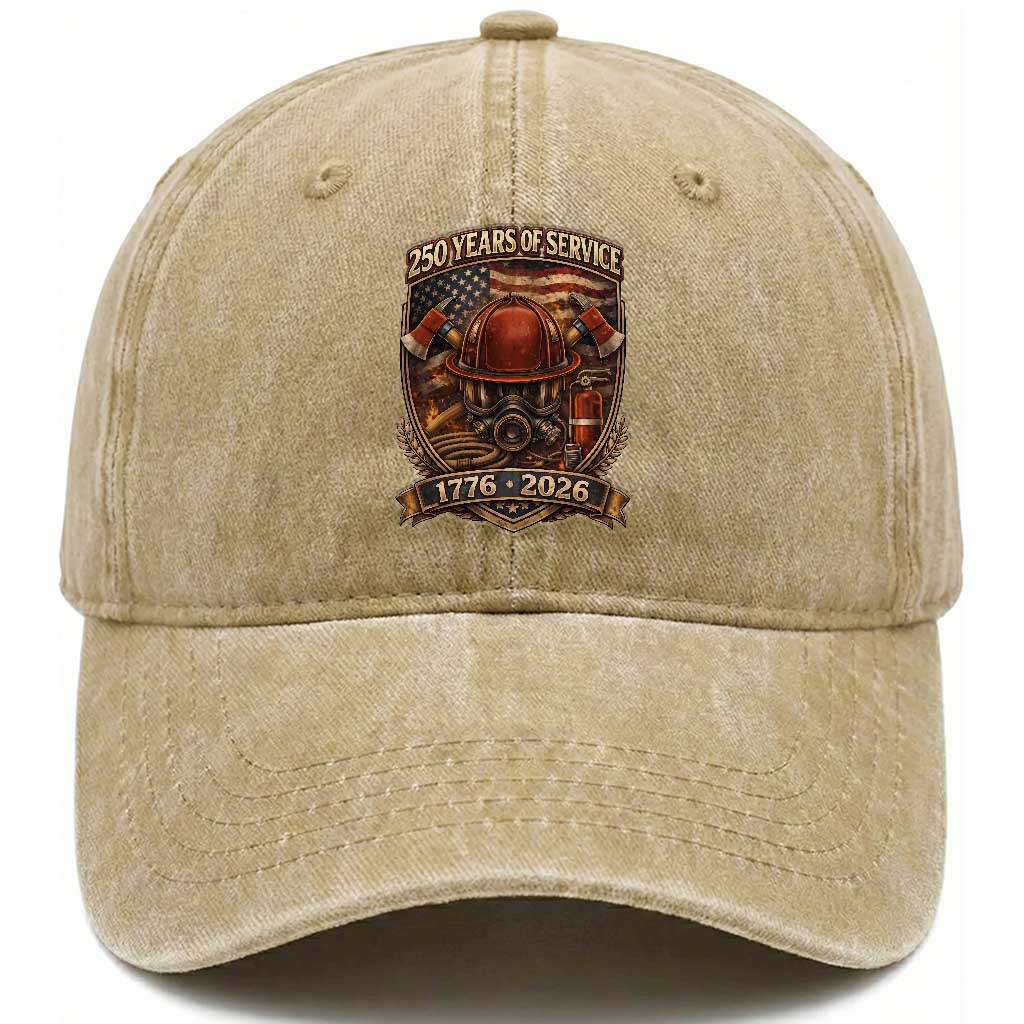 Patriotic Firefighter 250 Years Of Service USA Anniversary Gift Washed Cotton Baseball Cap