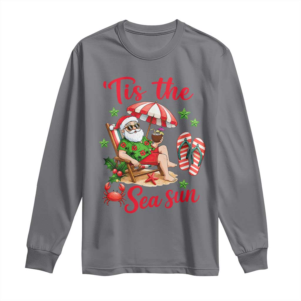 Funny Santa Christmas In July Graphic Long Sleeve Shirt Tis The Sea Sun