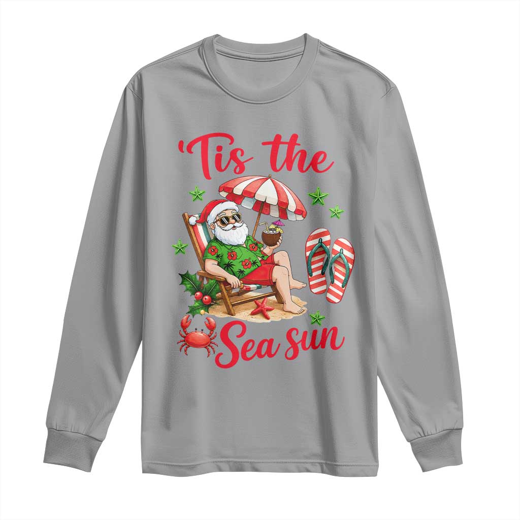 Funny Santa Christmas In July Graphic Long Sleeve Shirt Tis The Sea Sun