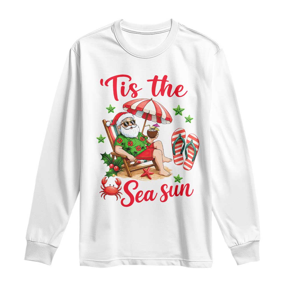 Funny Santa Christmas In July Graphic Long Sleeve Shirt Tis The Sea Sun