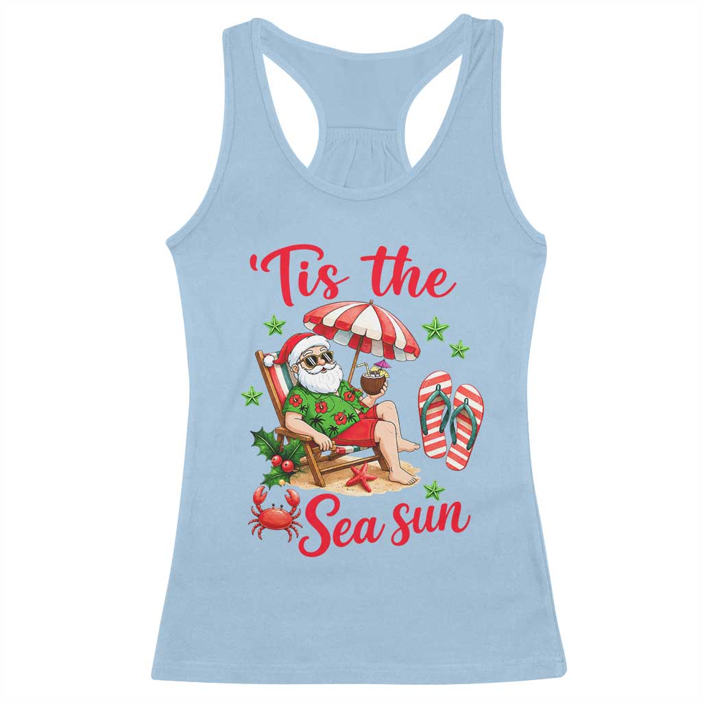 Funny Santa Christmas In July Graphic Racerback Tank Top Tis The Sea Sun