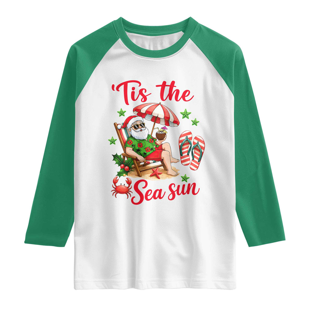 Funny Santa Christmas In July Graphic Raglan Shirt Tis The Sea Sun