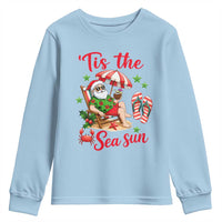 Funny Santa Christmas In July Graphic Youth Sweatshirt Tis The Sea Sun