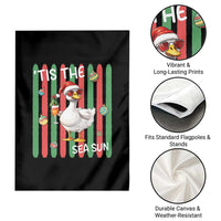 Funny Christmas In July Goose Garden Flag Tis The Sea Sun