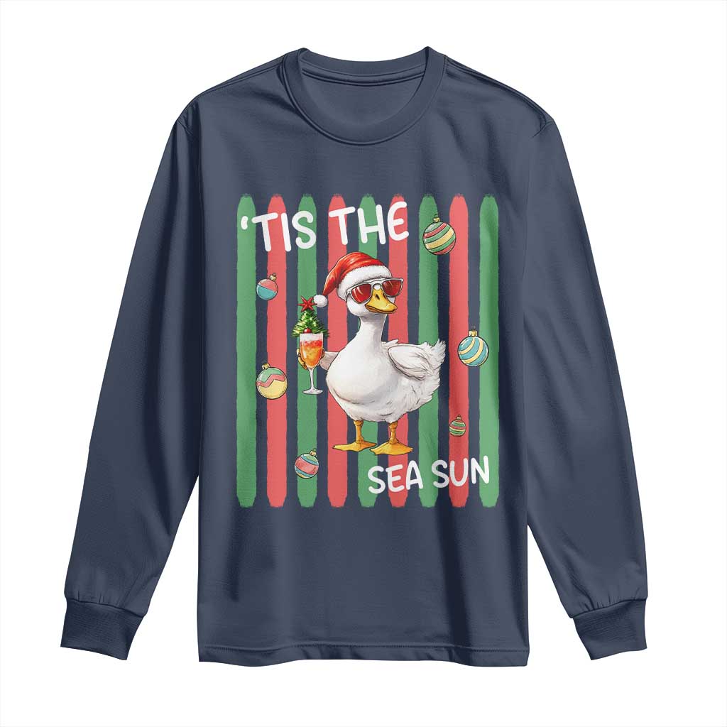 Funny Christmas In July Goose Long Sleeve Shirt Tis The Sea Sun