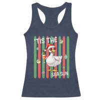 Funny Christmas In July Goose Racerback Tank Top Tis The Sea Sun