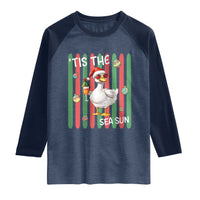 Funny Christmas In July Goose Raglan Shirt Tis The Sea Sun