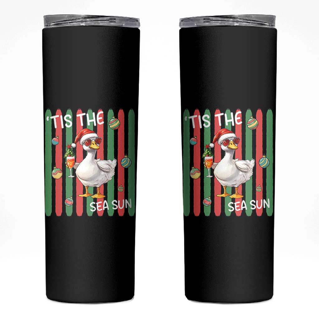 Funny Christmas In July Goose Skinny Tumbler Tis The Sea Sun
