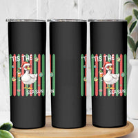 Funny Christmas In July Goose Skinny Tumbler Tis The Sea Sun