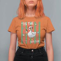 Funny Christmas In July Goose T Shirt For Women Tis The Sea Sun