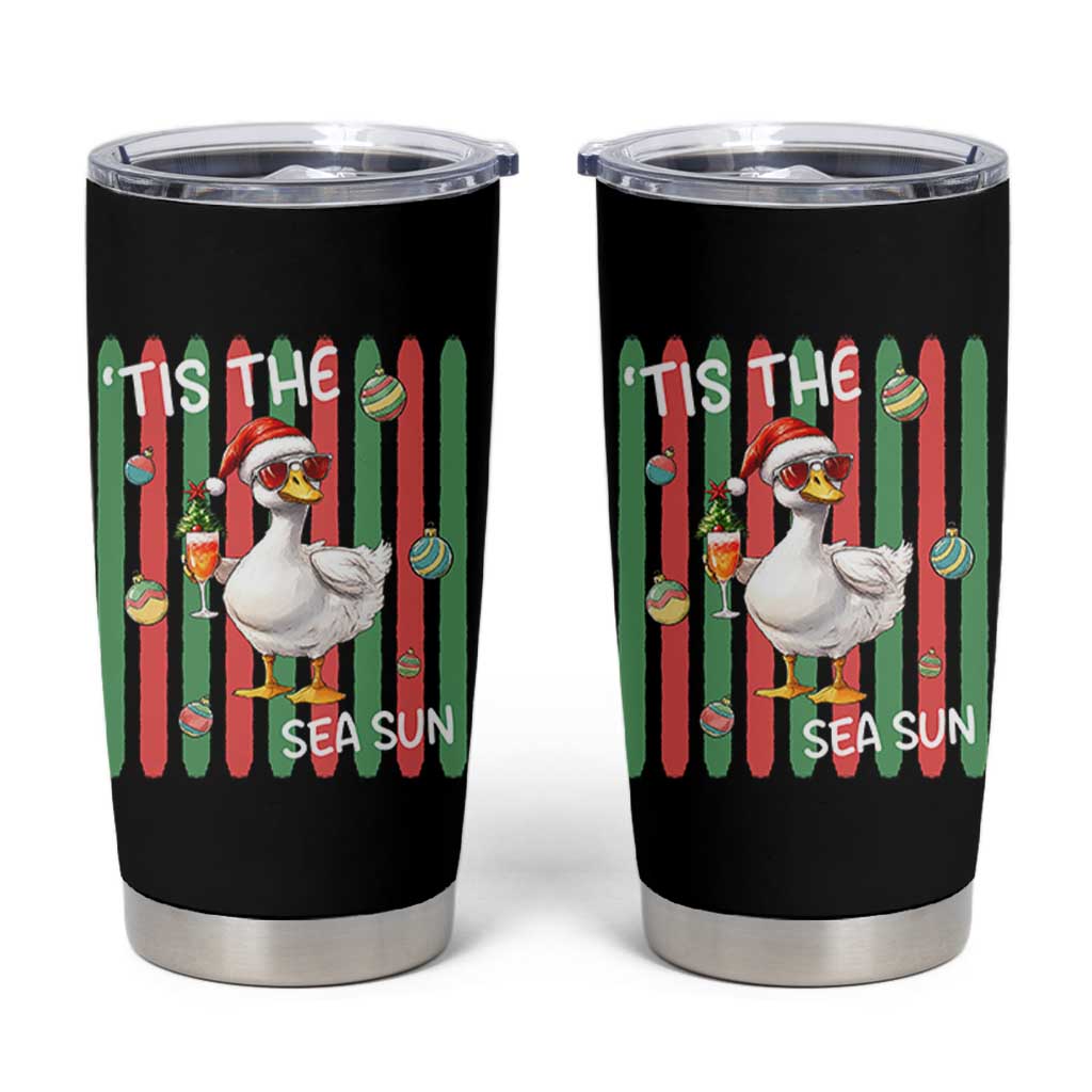 Funny Christmas In July Goose Tumbler Cup Tis The Sea Sun