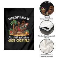 Funny Christmas In July Bigfoot Garden Flag No Milk And Cookies Just Cocktails