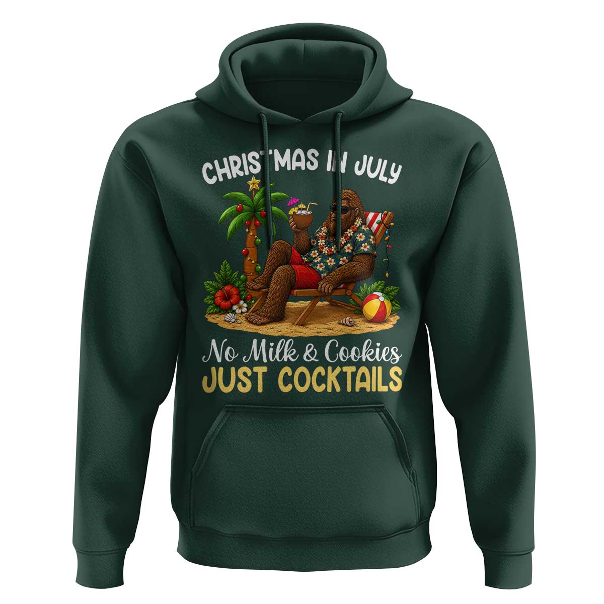 Funny Christmas In July Bigfoot Hoodie No Milk And Cookies Just Cocktails