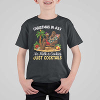 Funny Christmas In July Bigfoot T Shirt For Kid No Milk And Cookies Just Cocktails