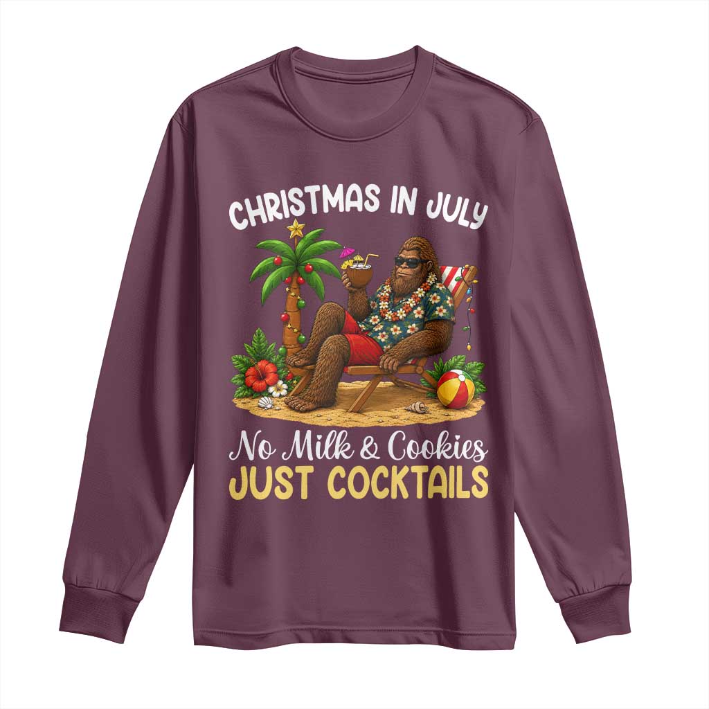 Funny Christmas In July Bigfoot Long Sleeve Shirt No Milk And Cookies Just Cocktails