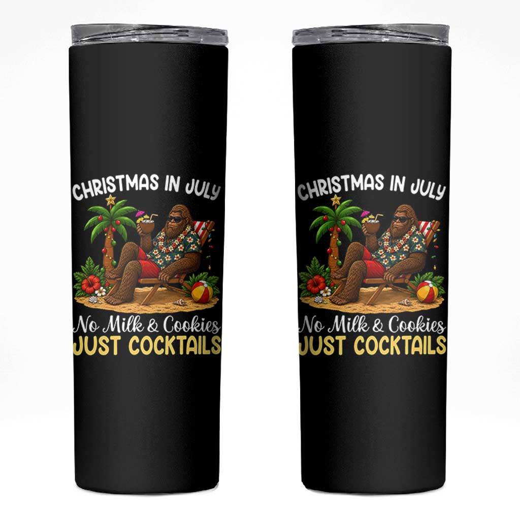 Funny Christmas In July Bigfoot Skinny Tumbler No Milk And Cookies Just Cocktails