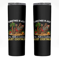 Funny Christmas In July Bigfoot Skinny Tumbler No Milk And Cookies Just Cocktails