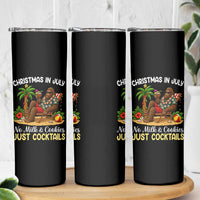 Funny Christmas In July Bigfoot Skinny Tumbler No Milk And Cookies Just Cocktails