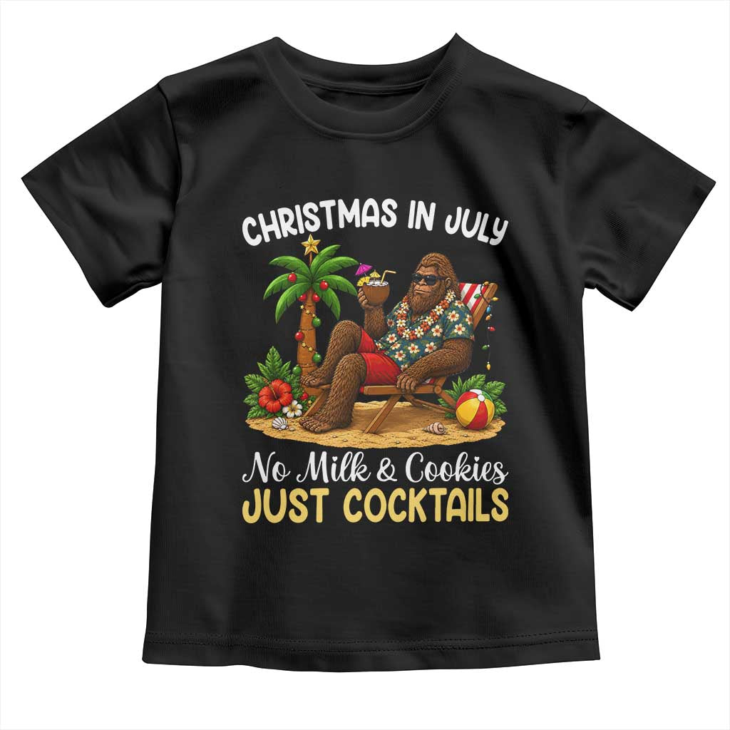Funny Christmas In July Bigfoot Toddler T Shirt No Milk And Cookies Just Cocktails
