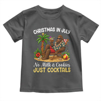 Funny Christmas In July Bigfoot Toddler T Shirt No Milk And Cookies Just Cocktails