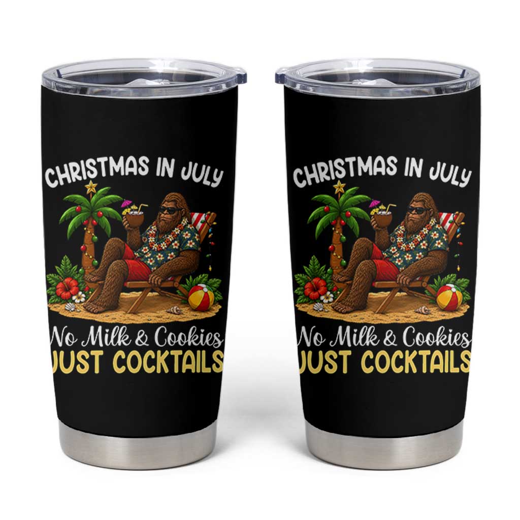 Funny Christmas In July Bigfoot Tumbler Cup No Milk And Cookies Just Cocktails