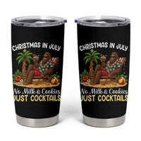 Funny Christmas In July Bigfoot Tumbler Cup No Milk And Cookies Just Cocktails