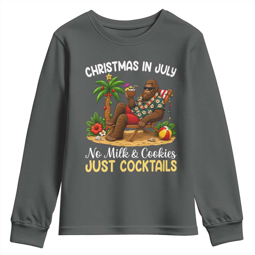 Funny Christmas In July Bigfoot Youth Sweatshirt No Milk And Cookies Just Cocktails