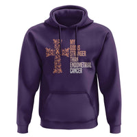 Religious Endometrial Cancer Awareness Hoodie My God Is Stronger Than Cancer