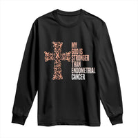 Religious Endometrial Cancer Awareness Long Sleeve Shirt My God Is Stronger Than Cancer