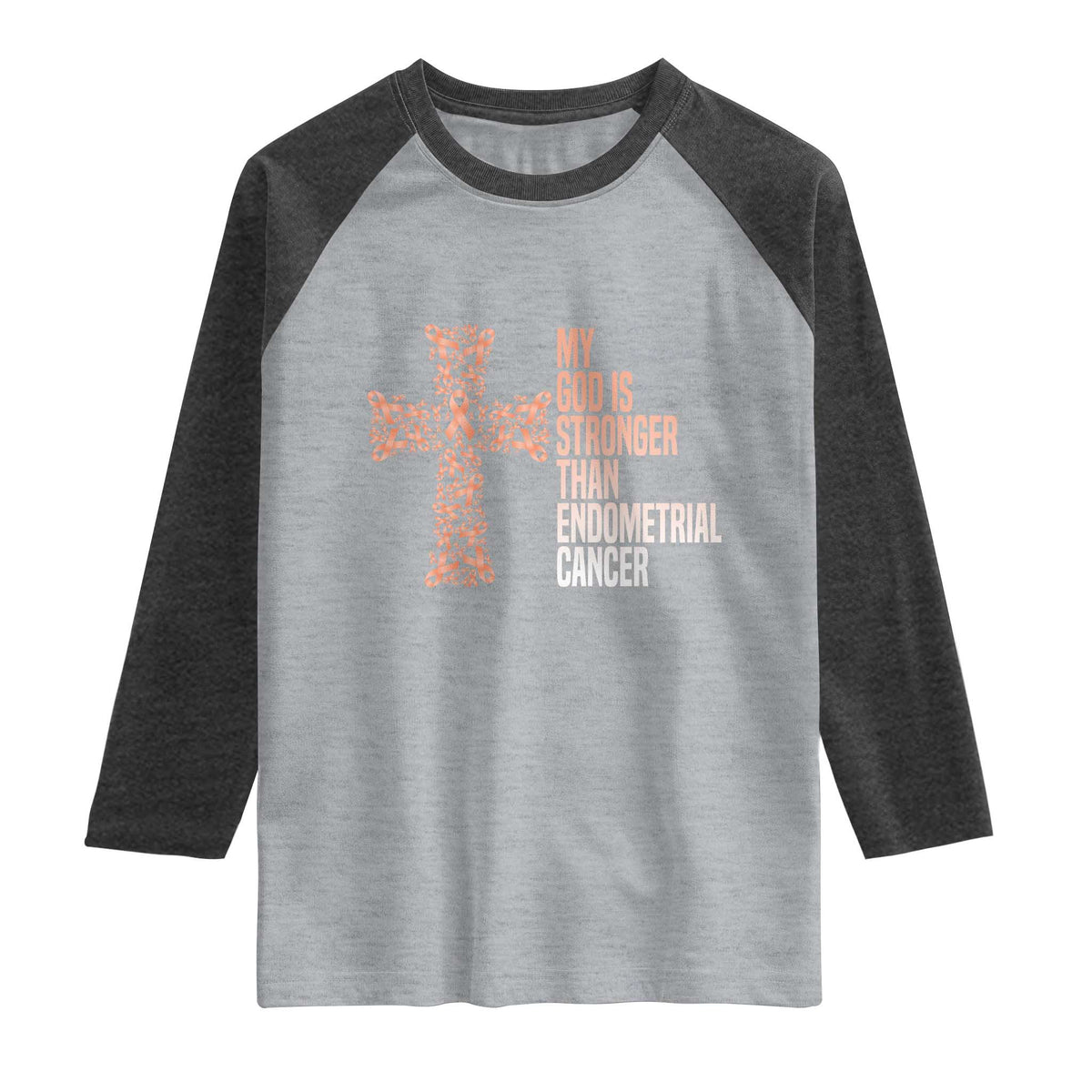 Religious Endometrial Cancer Awareness Raglan Shirt My God Is Stronger Than Cancer