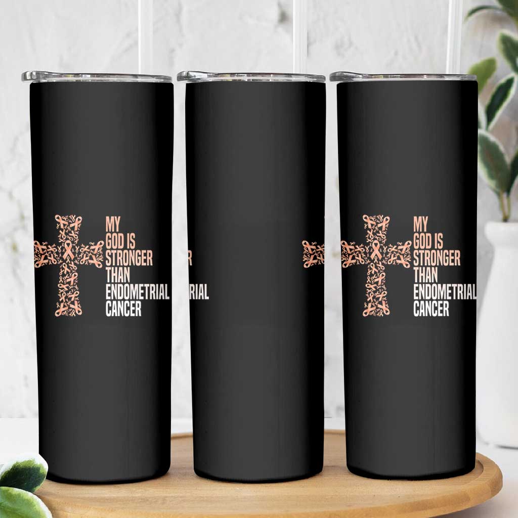 Religious Endometrial Cancer Awareness Skinny Tumbler My God Is Stronger Than Cancer