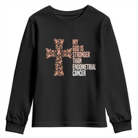 Religious Endometrial Cancer Awareness Youth Sweatshirt My God Is Stronger Than Cancer