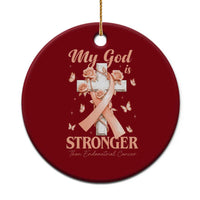 My God Is Stronger Than Endometrial Cancer Ceramic Ornament Christian Peach Ribbon