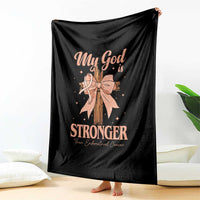 Endometrial Cancer Faith Peach Ribbon Throw Blanket My God Is Stronger Than Endometrial Cancer