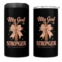 Endometrial Cancer Faith Peach Ribbon 4 in 1 Can Cooler Tumbler My God Is Stronger Than Endometrial Cancer