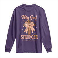Endometrial Cancer Faith Peach Ribbon Long Sleeve Shirt My God Is Stronger Than Endometrial Cancer