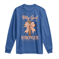 Endometrial Cancer Faith Peach Ribbon Long Sleeve Shirt My God Is Stronger Than Endometrial Cancer