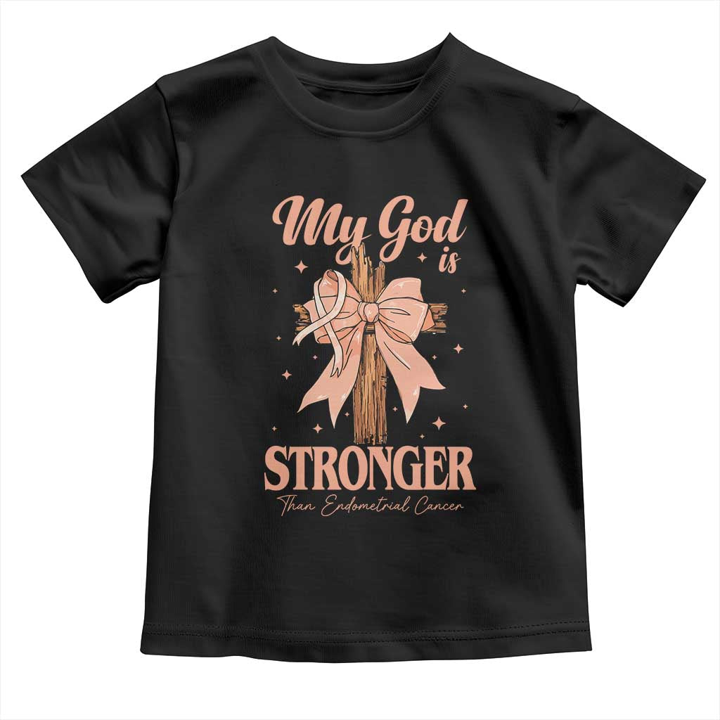 Endometrial Cancer Faith Peach Ribbon Toddler T Shirt My God Is Stronger Than Endometrial Cancer