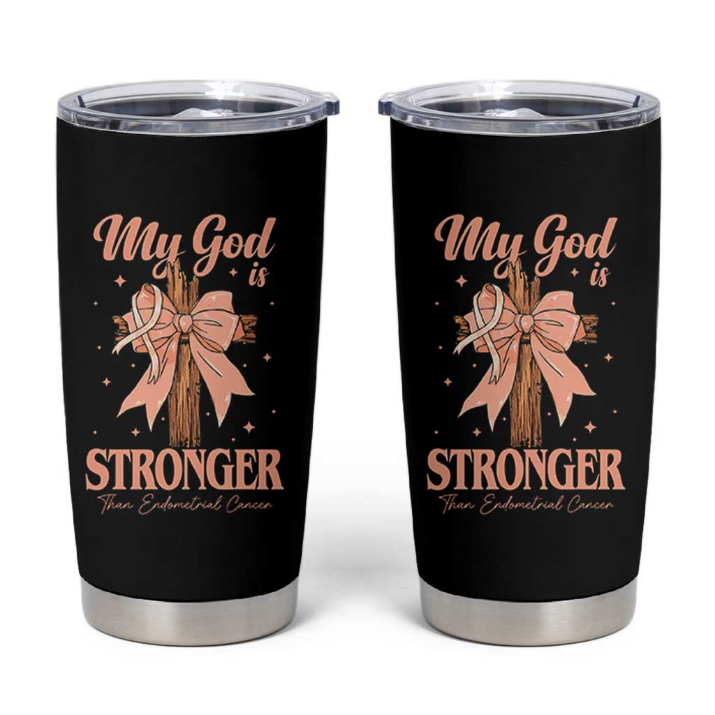 Endometrial Cancer Faith Peach Ribbon Tumbler Cup My God Is Stronger Than Endometrial Cancer