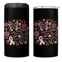 Floral Butterfly Endometrial Cancer Awareness 4 in 1 Can Cooler Tumbler Believe Strength Faith