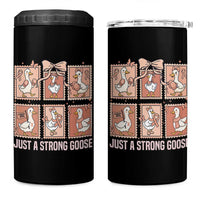 Funny Endometrial Cancer Warrior Goose 4 in 1 Can Cooler Tumbler Just A Strong Goose