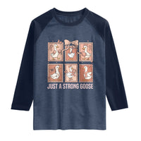 Funny Endometrial Cancer Warrior Goose Raglan Shirt Just A Strong Goose