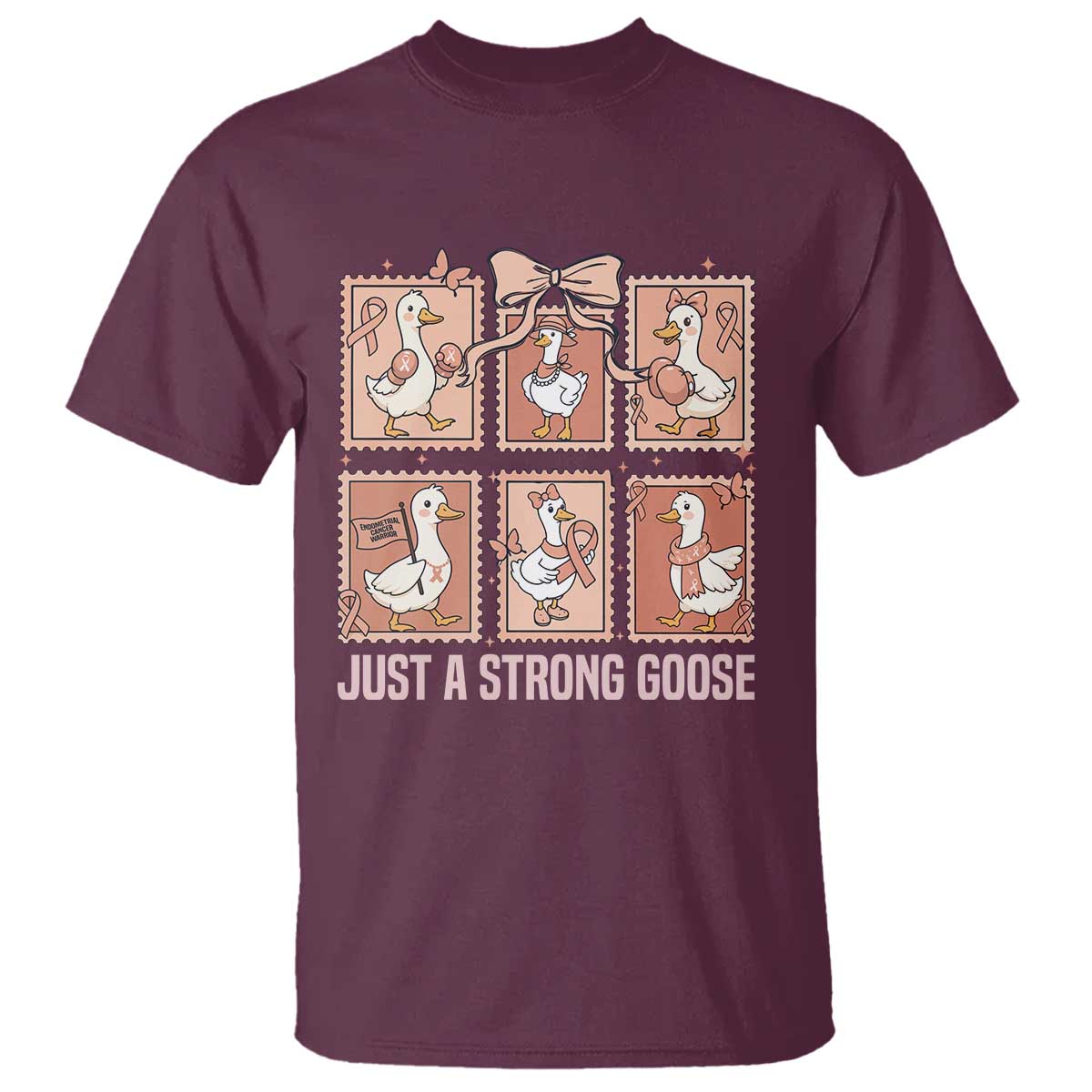 Funny Endometrial Cancer Warrior Goose T Shirt Just A Strong Goose