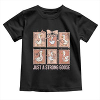Funny Endometrial Cancer Warrior Goose Toddler T Shirt Just A Strong Goose