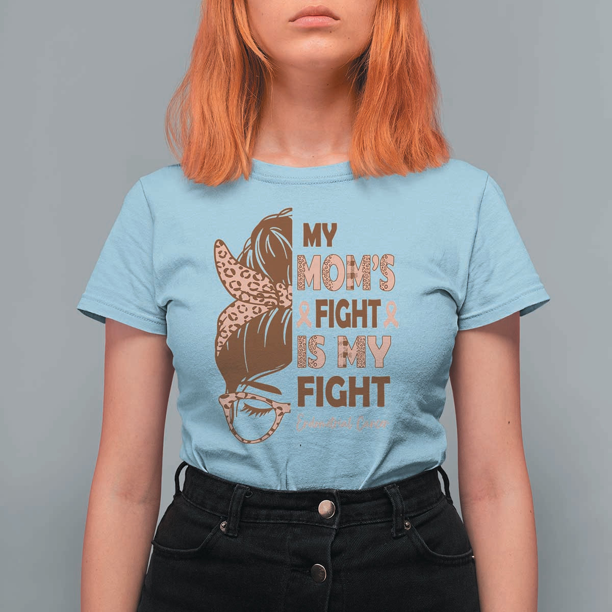Endometrial Cancer Support T Shirt For Women My Moms Fight My Fight