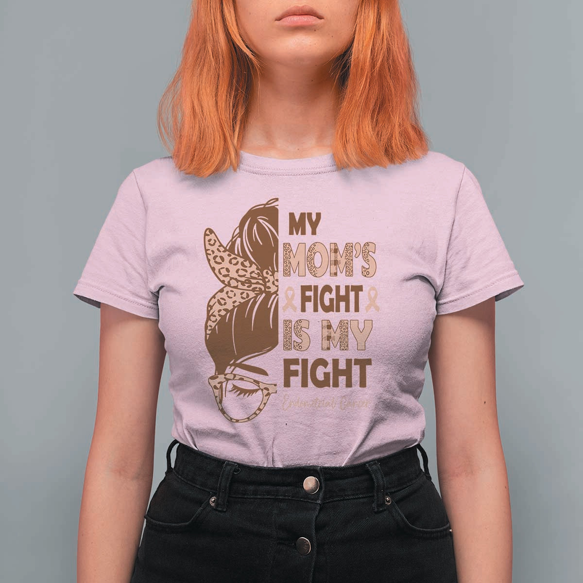 Endometrial Cancer Support T Shirt For Women My Moms Fight My Fight
