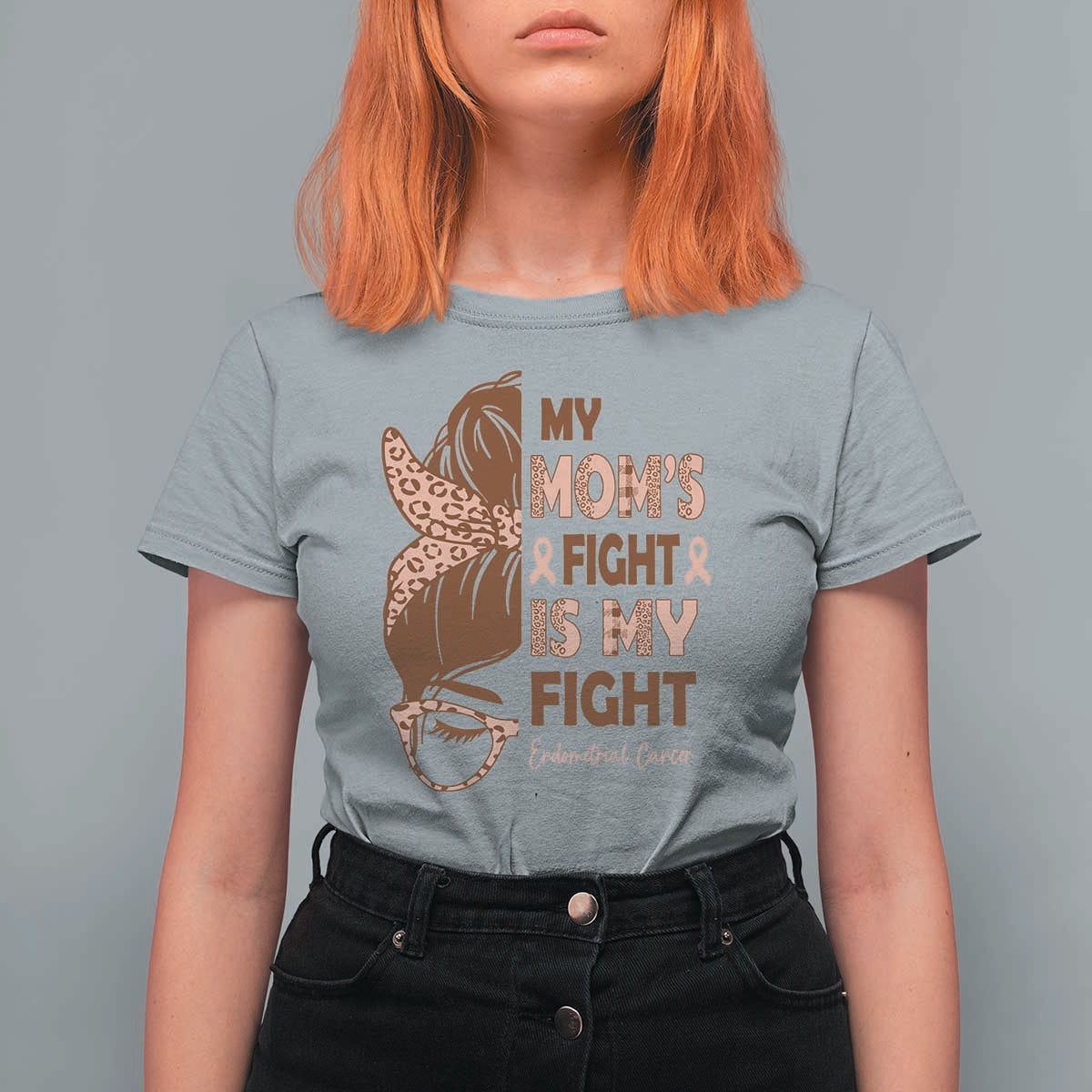 Endometrial Cancer Support T Shirt For Women My Moms Fight My Fight