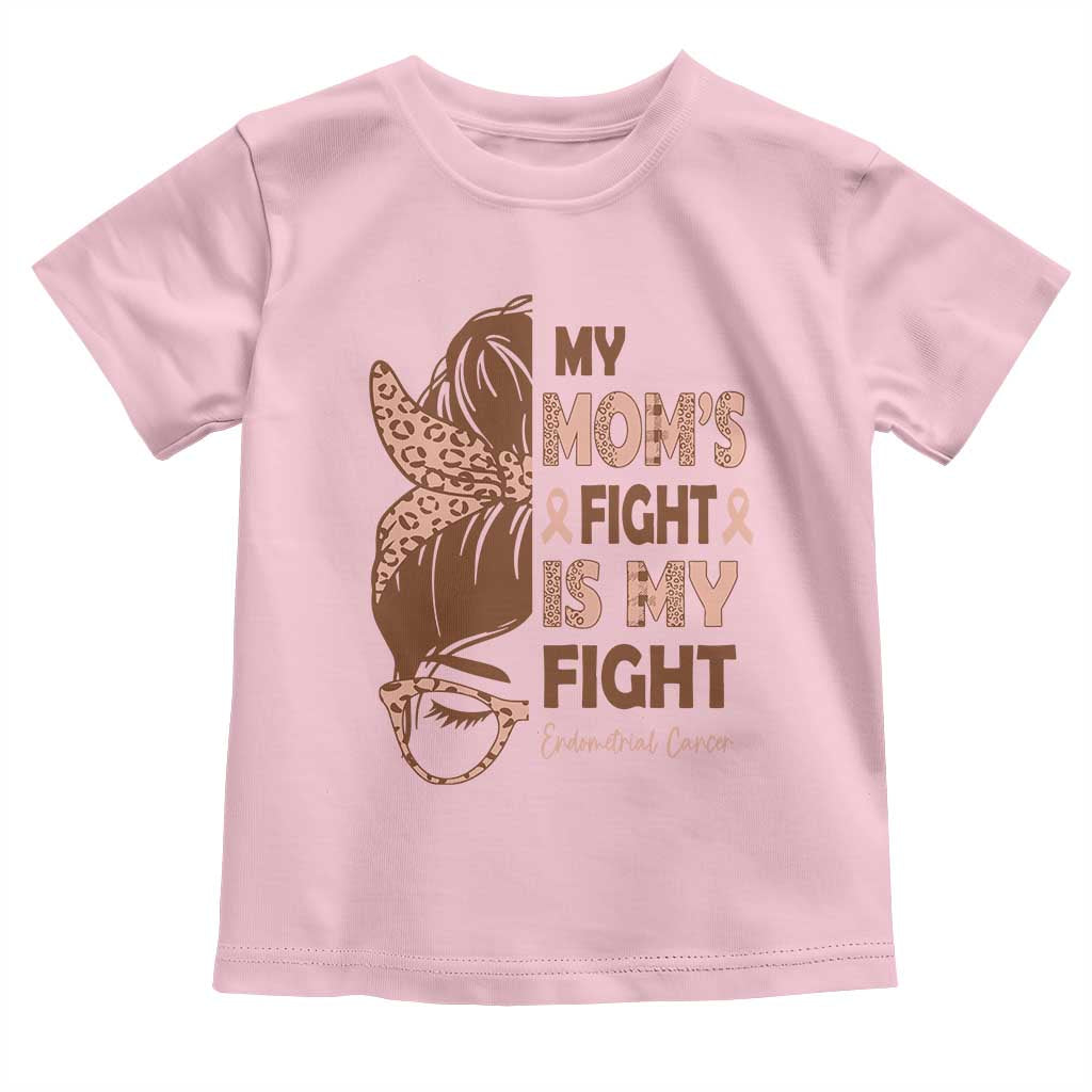 Endometrial Cancer Support Toddler T Shirt My Moms Fight My Fight